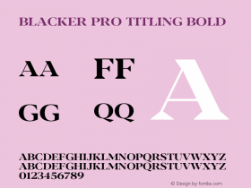 Blacker Pro Titling Bold Version 1.000;hotconv 1.0.109;makeotfexe 2.5.65596 Font Sample