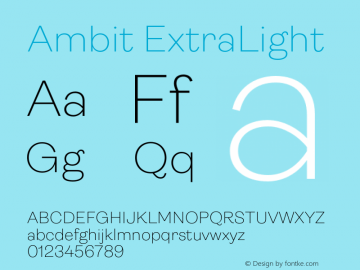 Ambit ExtraLight Version 1.020;hotconv 1.0.109;makeotfexe 2.5.65596 Font Sample