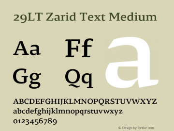 29LT Zarid Text Medium Version 2.000;hotconv 1.0.109;makeotfexe 2.5.65596 Font Sample