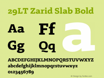 29LT Zarid Slab Bold Version 2.000;hotconv 1.0.109;makeotfexe 2.5.65596 Font Sample