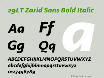 29LT Zarid Sans Bold Slanted Version 2.000;hotconv 1.0.109;makeotfexe 2.5.65596 Font Sample