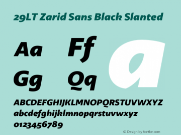 29LT Zarid Sans Black Slanted Version 2.000;hotconv 1.0.109;makeotfexe 2.5.65596 Font Sample