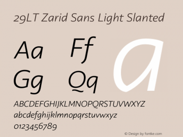 29LT Zarid Sans Light Slanted Version 2.000;hotconv 1.0.109;makeotfexe 2.5.65596 Font Sample