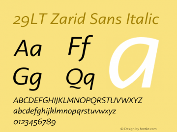 29LT Zarid Sans Slanted Version 2.000;hotconv 1.0.109;makeotfexe 2.5.65596 Font Sample