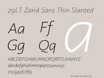29LT Zarid Sans Thin Slanted Version 2.000;hotconv 1.0.109;makeotfexe 2.5.65596 Font Sample
