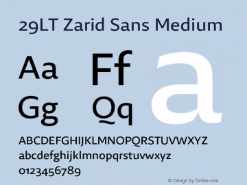 29LT Zarid Sans Medium Version 2.000;hotconv 1.0.109;makeotfexe 2.5.65596 Font Sample