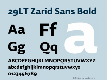 29LT Zarid Sans Bold Version 2.000;hotconv 1.0.109;makeotfexe 2.5.65596 Font Sample