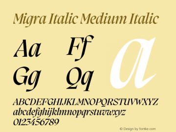 Migra Italic Medium Italic Version 1.000图片样张