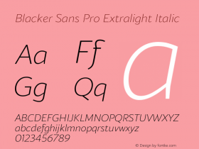 Blacker Sans Pro Extralight Italic Version 1.000 Font Sample
