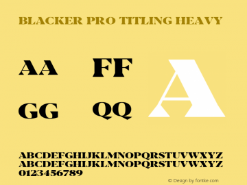 Blacker Pro Titling Heavy Version 1.000 Font Sample