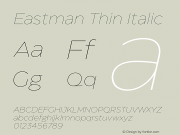 Eastman Thin Italic Version 1.001;hotconv 1.0.109;makeotfexe 2.5.65596图片样张