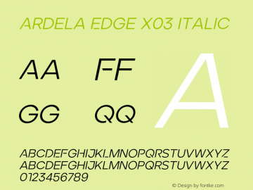 Ardela Edge X03 Regular Italic Version 1.002;hotconv 1.0.109;makeotfexe 2.5.65596图片样张