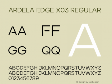 Ardela Edge X03 Regular Version 1.002;hotconv 1.0.109;makeotfexe 2.5.65596 Font Sample