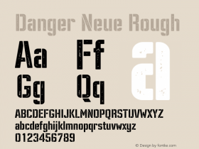 Danger Neue Rough Regular Version 3.000 | wf-rip DC20200520 Font Sample