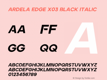 Ardela Edge X03 Black Italic Version 1.002;hotconv 1.0.109;makeotfexe 2.5.65596图片样张