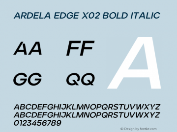 Ardela Edge X02 Bold Italic Version 1.002;hotconv 1.0.109;makeotfexe 2.5.65596图片样张