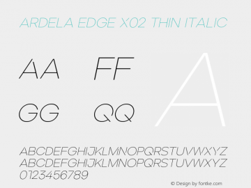 Ardela Edge X02 Thin Italic Version 1.002;hotconv 1.0.109;makeotfexe 2.5.65596图片样张