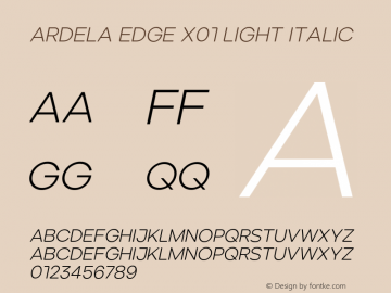 Ardela Edge X01 Light Italic Version 1.002;hotconv 1.0.109;makeotfexe 2.5.65596 Font Sample