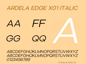 Ardela Edge X01 Regular Italic Version 1.002;hotconv 1.0.109;makeotfexe 2.5.65596 Font Sample