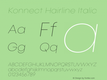Konnect Hairline Italic Version 1.000;PS 001.000;hotconv 1.0.88;makeotf.lib2.5.64775 Font Sample
