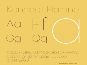 Konnect Hairline Version 1.000;PS 001.000;hotconv 1.0.88;makeotf.lib2.5.64775 Font Sample