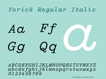 Yorick Italic Version 1.000 | DEMO Font Sample