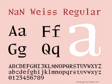 NaN Weiss Regular Version 1.000 Font Sample