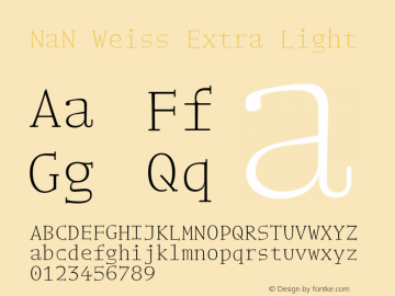 NaN Weiss Extra Light Version 1.000 Font Sample