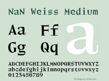 NaN Weiss Medium Version 1.000 Font Sample