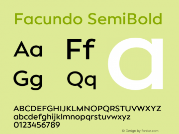 Facundo SemiBold Version 1.001;hotconv 1.0.109;makeotfexe 2.5.65596 Font Sample