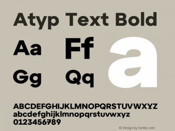 Atyp Text Bold Version 1.000;hotconv 1.0.109;makeotfexe 2.5.65596 Font Sample