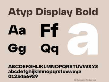 Atyp Display Bold Version 1.000;hotconv 1.0.109;makeotfexe 2.5.65596 Font Sample