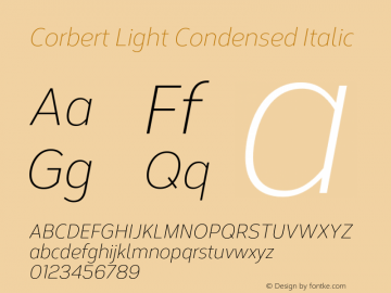 Corbert Light Condensed Italic Version 002.001 March 2020 Font Sample