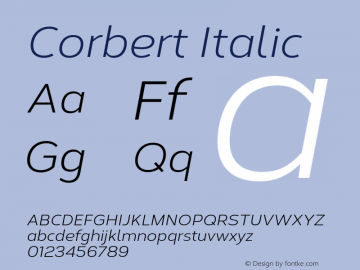 Corbert Regular Italic Version 002.001 March 2020图片样张