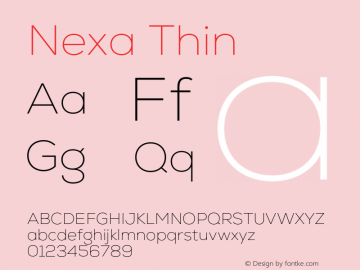 Nexa Thin Version 2.001;hotconv 1.0.109;makeotfexe 2.5.65596 Font Sample