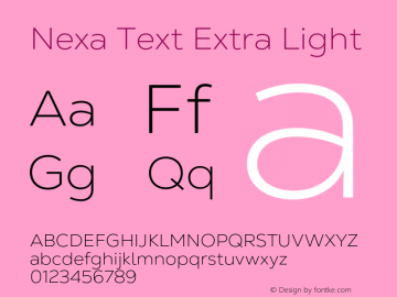 Nexa Text Extra Light Version 1.001;hotconv 1.0.109;makeotfexe 2.5.65596 Font Sample