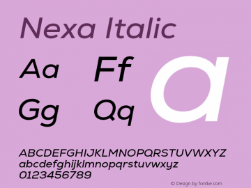 Nexa Regular Italic Version 2.001;hotconv 1.0.109;makeotfexe 2.5.65596 Font Sample