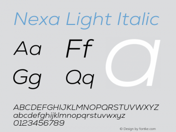 Nexa Light Italic Version 2.001;hotconv 1.0.109;makeotfexe 2.5.65596 Font Sample