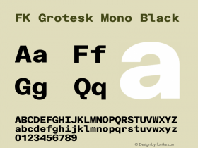 FK Grotesk Mono Black Version 2.100;hotconv 1.0.109;makeotfexe 2.5.65596 Font Sample