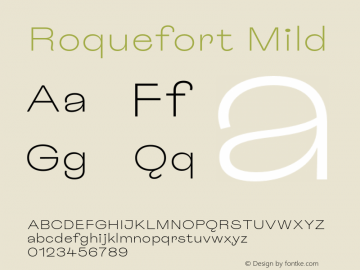 Roquefort Mild Version 1.200;hotconv 1.0.109;makeotfexe 2.5.65596 Font Sample