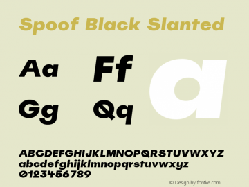 Spoof Black Slanted Version 1.400;hotconv 1.0.109;makeotfexe 2.5.65596 Font Sample