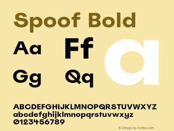 Spoof Bold Version 1.400;hotconv 1.0.109;makeotfexe 2.5.65596 Font Sample