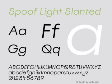 Spoof Light Slanted Version 1.400;hotconv 1.0.109;makeotfexe 2.5.65596 Font Sample