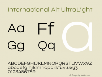 Internacional Alt UltraLight Version 1.000;PS 001.000;hotconv 1.0.88;makeotf.lib2.5.64775图片样张