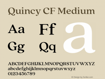 Quincy CF Medium Version 4.100 Font Sample