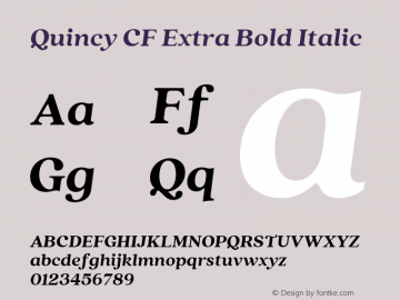 Quincy CF Extra Bold Italic Version 4.100 Font Sample