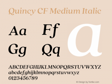 Quincy CF Medium Italic Version 4.100 Font Sample