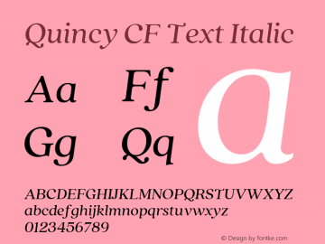 Quincy CF Text Italic Version 4.100 Font Sample