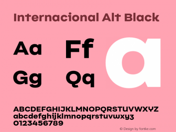 Internacional Alt Black Version 1.000;PS 001.000;hotconv 1.0.88;makeotf.lib2.5.64775图片样张