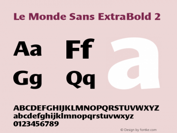 Le Monde Sans ExtraBold 2 001.000 Font Sample